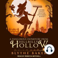 A Dangerous Departure From Hillbilly Hollow