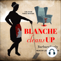 Blanche Cleans Up