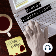 Bloody Acquisitions