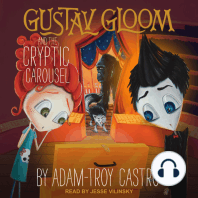 Gustav Gloom and the Cryptic Carousel