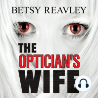 The Optician's Wife