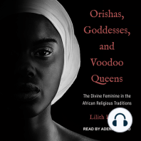 Orishas, Goddesses, and Voodoo Queens