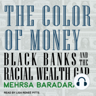 The Color of Money: Black Banks and the Racial Wealth Gap