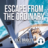 Escape from the Ordinary