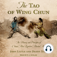 The Tao of Wing Chun: The History and Principles of China's Most Explosive Martial Art