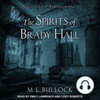 The Spirits of Brady Hall