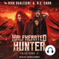 Halfhearted Hunter