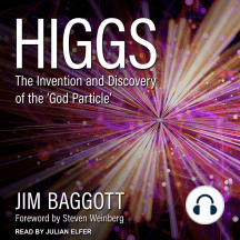 Higgs: The Invention and Discovery of the 'God Particle'