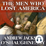The Men Who Lost America