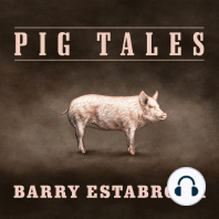 Pig Tales