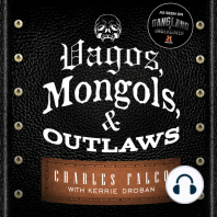 Vagos, Mongols, and Outlaws