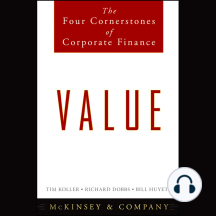Value: The Four Cornerstones of Corporate Finance