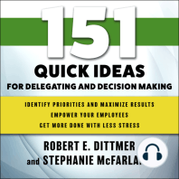 151 Quick Ideas for Delegating and Decision Making