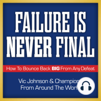Failure is Never Final