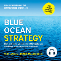 Blue Ocean Strategy: How to Create Uncontested Market Space and Make the Competition Irrelevant