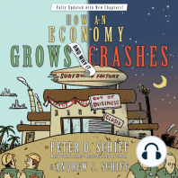 How an Economy Grows and Why It Crashes: Collector's Edition