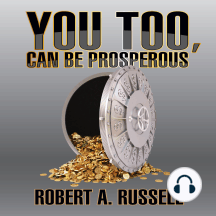 You Too, Can Be Prosperous