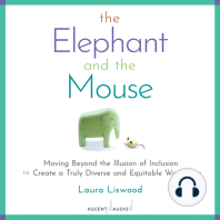 The Elephant and the Mouse