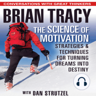 The Science of Motivation