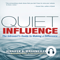 Quiet Influence