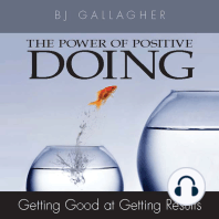The Power of Positive Doing