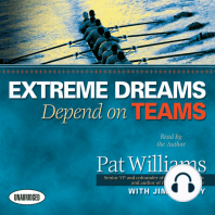 Extreme Dreams Depend on Teams