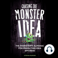 Chasing the Monster Idea