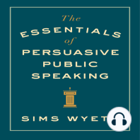 The Essentials of Persuasive Public Speaking