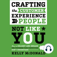 Crafting the Customer Experience For People Not Like You