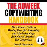 The Adweek Copywriting Handbook: The Ultimate Guide to Writing Powerful Advertising and Marketing Copy from One of America's Top Copywriters