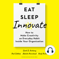 Eat, Sleep, Innovate