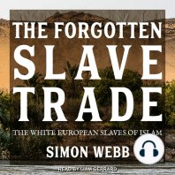 The Forgotten Slave Trade