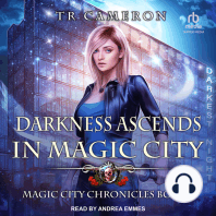 Darkness Ascends in Magic City