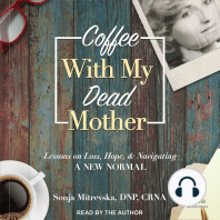 Coffee with My Dead Mother