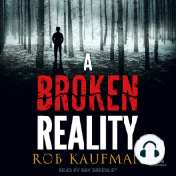 A Broken Reality