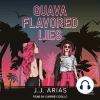 Guava Flavored Lies