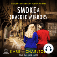 Smoke & Cracked Mirrors