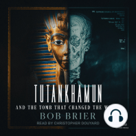 Tutankhamun and the Tomb that Changed the World