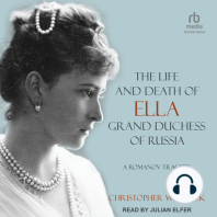 The Life and Death of Ella Grand Duchess of Russia