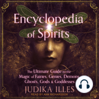 Encyclopedia of Spirits: The Ultimate Guide to the Magic of Fairies, Genies, Demons, Ghosts, Gods & Goddesses