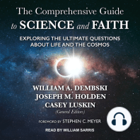 The Comprehensive Guide to Science and Faith