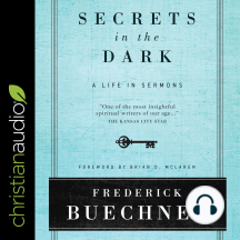 Secrets in the Dark: A Life in Sermons