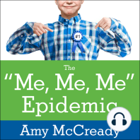 The Me, Me, Me Epidemic