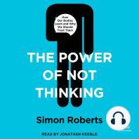 The Power of Not Thinking