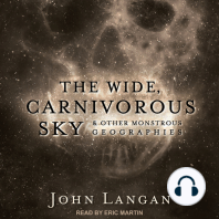 The Wide, Carnivorous Sky and Other Monstrous Geographies
