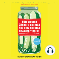 How Yiddish Changed America and How America Changed Yiddish