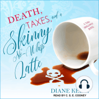Death, Taxes, and a Skinny No-Whip Latte