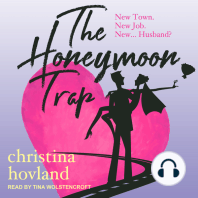 The Honeymoon Trap