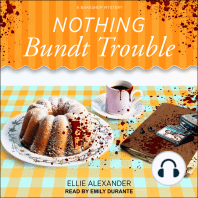 Nothing Bundt Trouble