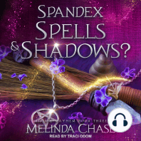 Spandex, Spells and…Shadows?